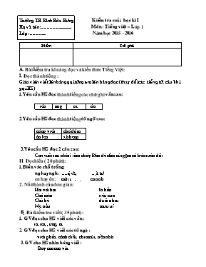 Đề kiểm tra cuối học kỳ 1 môn Tiếng Việt + Toán Lớp 1 - Năm học 2015-2016 - Trường TH Bình Hòa Hưng (Có đáp án)